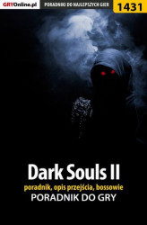 Okładka: Dark Souls II - poradnik, opis przejścia, bossowie
