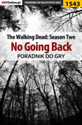 Okładka: The Walking Dead: Season Two - No Going Back - poradnik do gry