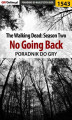 Okładka książki: The Walking Dead: Season Two - No Going Back - poradnik do gry