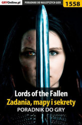 Okładka: Lords of the Fallen - zadania, mapy i sekrety - poradnik do gry