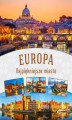 Okładka książki: Europa. Najpiękniejsze miasta