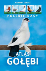 Okładka: Atlas gołębi. Polskie rasy