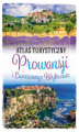 Okładka książki: Atlas turystyczny Prowansji i Lazurowego Wybrzeża