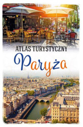 Okładka: Atlas turystyczny Paryża
