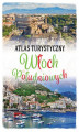 Okładka książki: Atlas turystyczny Włoch Południowych