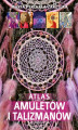 Okładka książki: Atlas amuletów i talizmanów