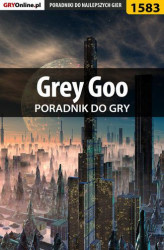 Okładka: Grey Goo - poradnik do gry