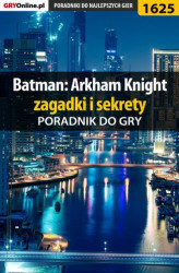 Okładka: Batman: Arkham Knight - zagadki i sekrety
