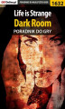 Okładka książki: Life is Strange - Dark Room - poradnik do gry