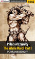 Okładka książki: Pillars of Eternity: The White March Part I - poradnik do gry