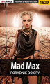 Okładka książki: Mad Max - poradnik do gry