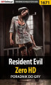 Okładka książki: Resident Evil Zero HD - poradnik do gry