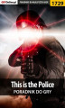 Okładka książki: This is the Police - poradnik do gry