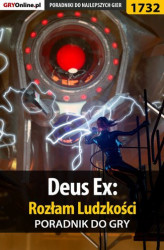 Okładka: Deus Ex: Rozłam Ludzkości - poradnik do gry