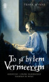 Okładka książki: To ja byłem Vermeerem