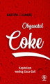 Okładka książki: Obywatel Coke. Kapitalizm według Coca Coli