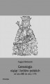 Okładka książki: Genealogia książąt i królów polskich od roku 880 do roku 1195