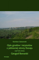 Okładka: Opis grodów i terytoriów z północnej strony Dunaju czyli tak zwany Geograf Bawarski