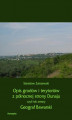 Okładka książki: Opis grodów i terytoriów z północnej strony Dunaju czyli tak zwany Geograf Bawarski