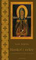 Okładka książki: Raskoł i sekty w prawosławnej Rosji