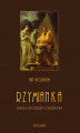 Okładka książki: Rzymianka. Studium historyczno-obyczajowe