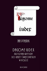 Okładka: Dagome iudex. Przyczynek krytyczny do genezy świętopietrza w Polsce