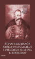 Okładka książki: Żywoty hetmanów Królestwa Polskiego i Wielkiego Księstwa Litewskiego