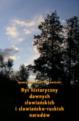 Okładka: Rys historyczny dawnych słowiańskich i słowiańsko-ruskich narodów