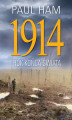 Okładka książki: 1914 Rok końca świata
