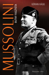Okładka: Mussolini. Butny faszysta