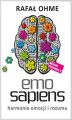 Okładka książki: Emo Sapiens. Harmonia emocji i rozumu