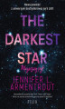 Okładka książki: The Darkest Star. Magiczny pył