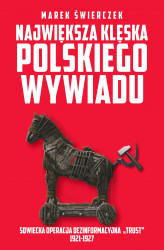 Okładka: Największa klęska polskiego wywiadu