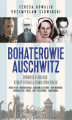 Okładka książki: Bohaterowie Auschwitz