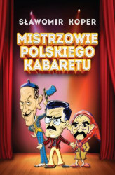 Okładka: Mistrzowie polskiego kabaretu