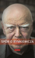 Okładka książki: Spór o Rymkiewicza