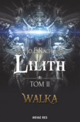 Okładka: Lilith. Tom II - Walka
