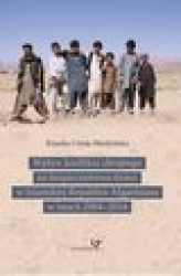 Okładka: Wpływ konfliktu zbrojnego na bezpieczeństwo dzieci w Islamskiej Republice Afganistanu w latach 2004–2014
