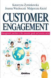 Okładka: Customer engagement. Management practices in the consumer goods and services sector