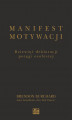 Okładka książki: Manifest motywacji