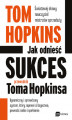 Okładka książki: Jak odnieść sukces - przewodnik Toma Hopkinsa
