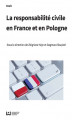 Okładka książki: La responsabilité civile en France et en Pologne