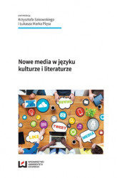 Okładka: Nowe media w języku, kulturze i literaturze