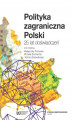 Okładka książki: Polityka zagraniczna Polski. 25 lat doświadczeń