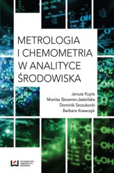Okładka: Metrologia i chemometria w analityce środowiska
