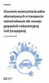 Okładka książki: Znaczenie wykorzystania paliw alternatywnych w transporcie samochodowym dla rozwoju gospodarki niskoemisyjnej Unii Europejskiej