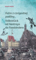 Okładka książki: Futro z czcigodnej padliny&#8230; Volksstück od Nestroya do Fassbindera