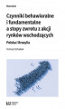 Okładka książki: Czynniki behawioralne i fundamentalne a stopy zwrotu z akcji rynków wschodzących. Polska i Brazylia