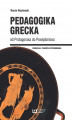 Okładka książki: Pedagogika grecka od Protagorasa do Posejdoniosa