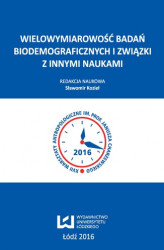 Okładka: Wielowymiarowość badań biodemograficznych i związki z innymi naukami